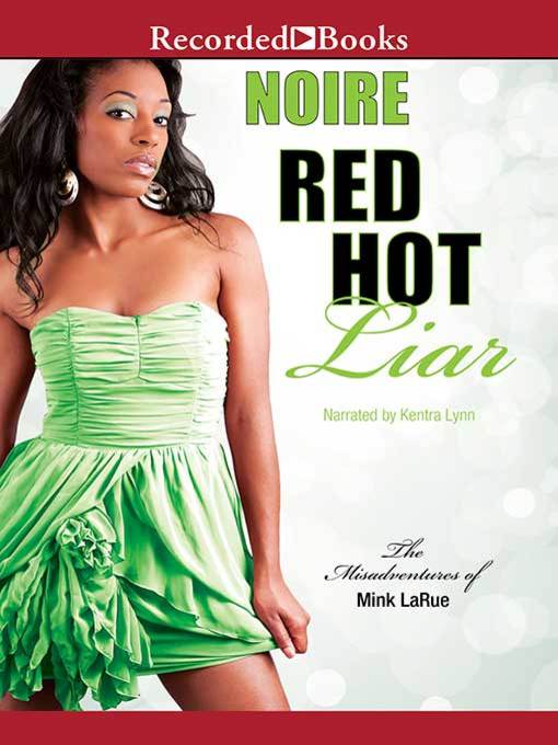 Title details for Red Hot Liar by Noire - Available